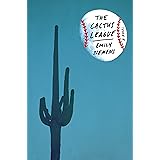 The Cactus League: A Novel