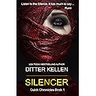 Silencer: A Gripping Suspense Thriller (Quick Chronicles Book 1)