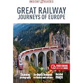Insight Guides Great Railway Journeys of Europe: Travel Guide with eBook