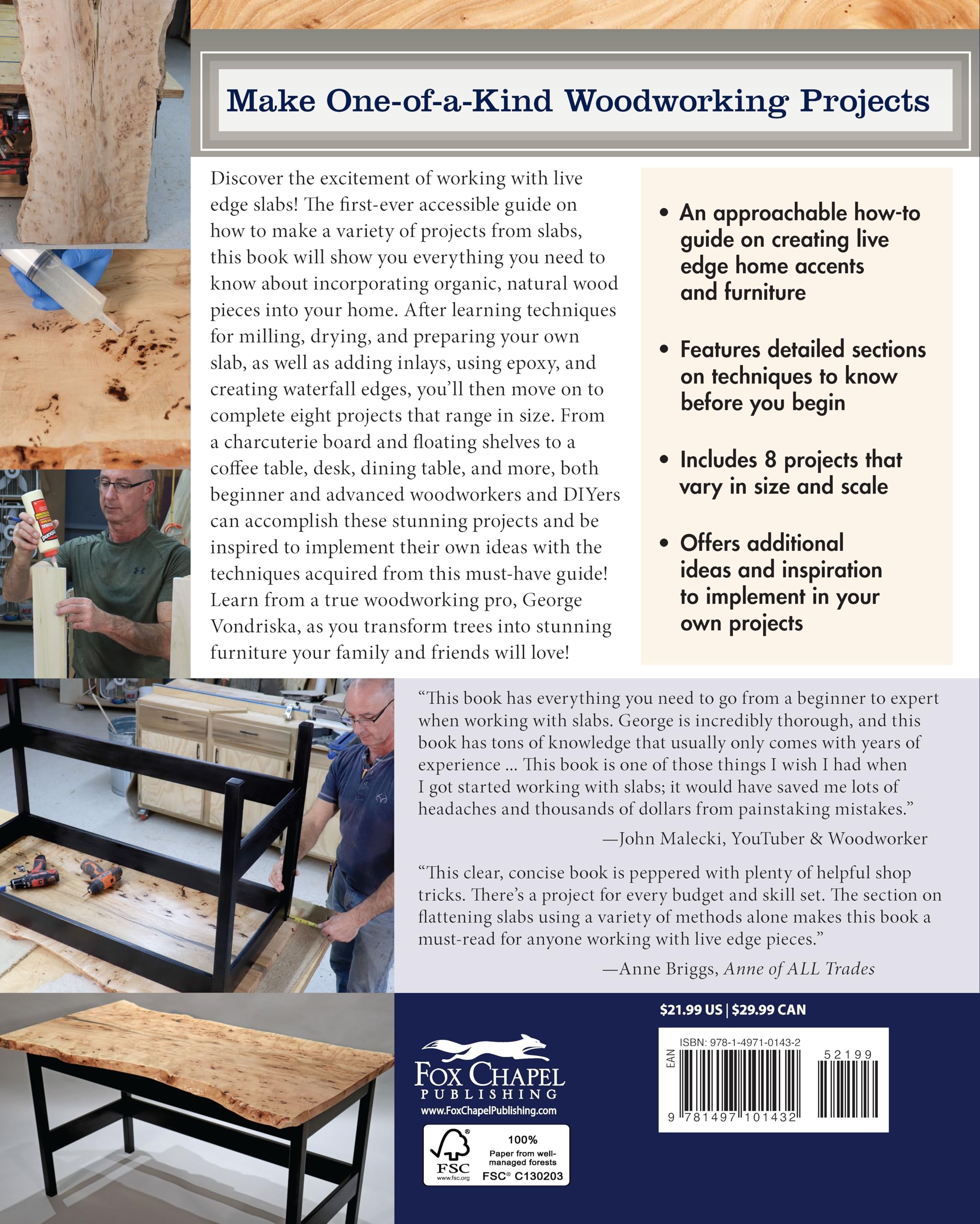 Woodworker's Guide to Live Edge Slabs: Transforming Trees into Tables, Benches, Cutting Boards, and More (Fox Chapel Publishing) Approachable Handbook to Creating Live-Edge Furniture, with 8 Projects