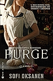Purge: A Novel