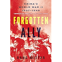 Forgotten Ally: China's World War II, 1937–1945 book cover