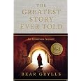 The Greatest Story Ever Told: An Eyewitness Account