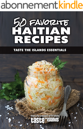 Download 50 Favorite Haitian Recipes (Taste the Islands Essentials Book 2) (English Edition) PDF