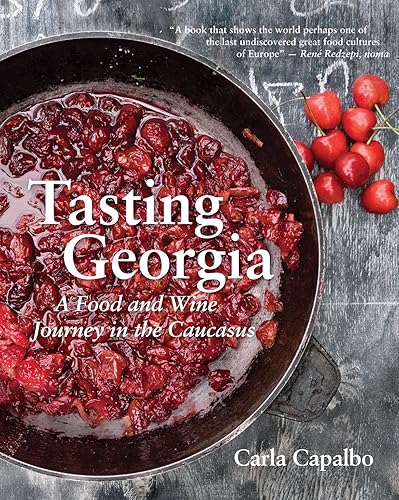 Download Tasting Georgia: A Food and Wine Journey in the Caucasus PDF