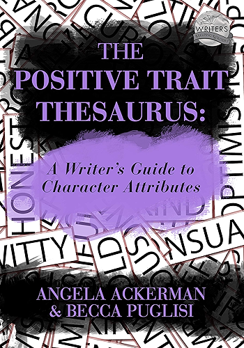 Download The Positive Trait Thesaurus: A Writer's Guide to Character Attributes (Writers Helping Writers Series Book 3) (English Edition) PDF