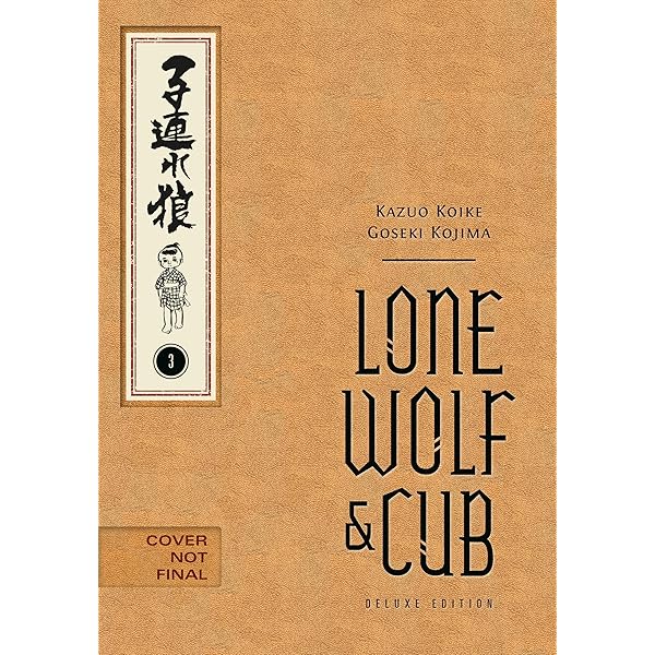 Lone Wolf and Cub Deluxe Edition Volume 1: Koike, Kazuo, Kojima