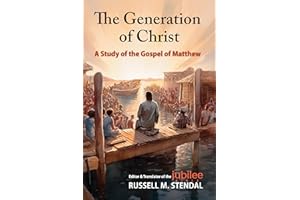 The Generation of Christ: A Study of the Gospel of Matthew (Going God's Way)