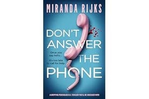 Don't Answer the Phone: a gripping psychological thriller you'll be obsessed with