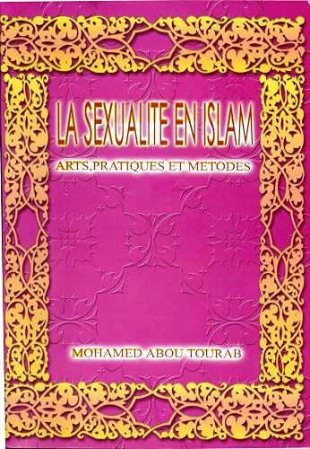 Download LA SEXUALITE EN ISLAM arts, pratique et metodes PDF