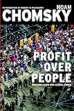 Profit Over People: Neoliberalism & Global Order