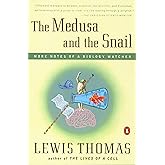 The Medusa and the Snail: More Notes of a Biology Watcher