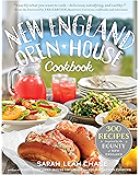 New England Open-House Cookbook: 300 Recipes Inspired by the Bounty of New England