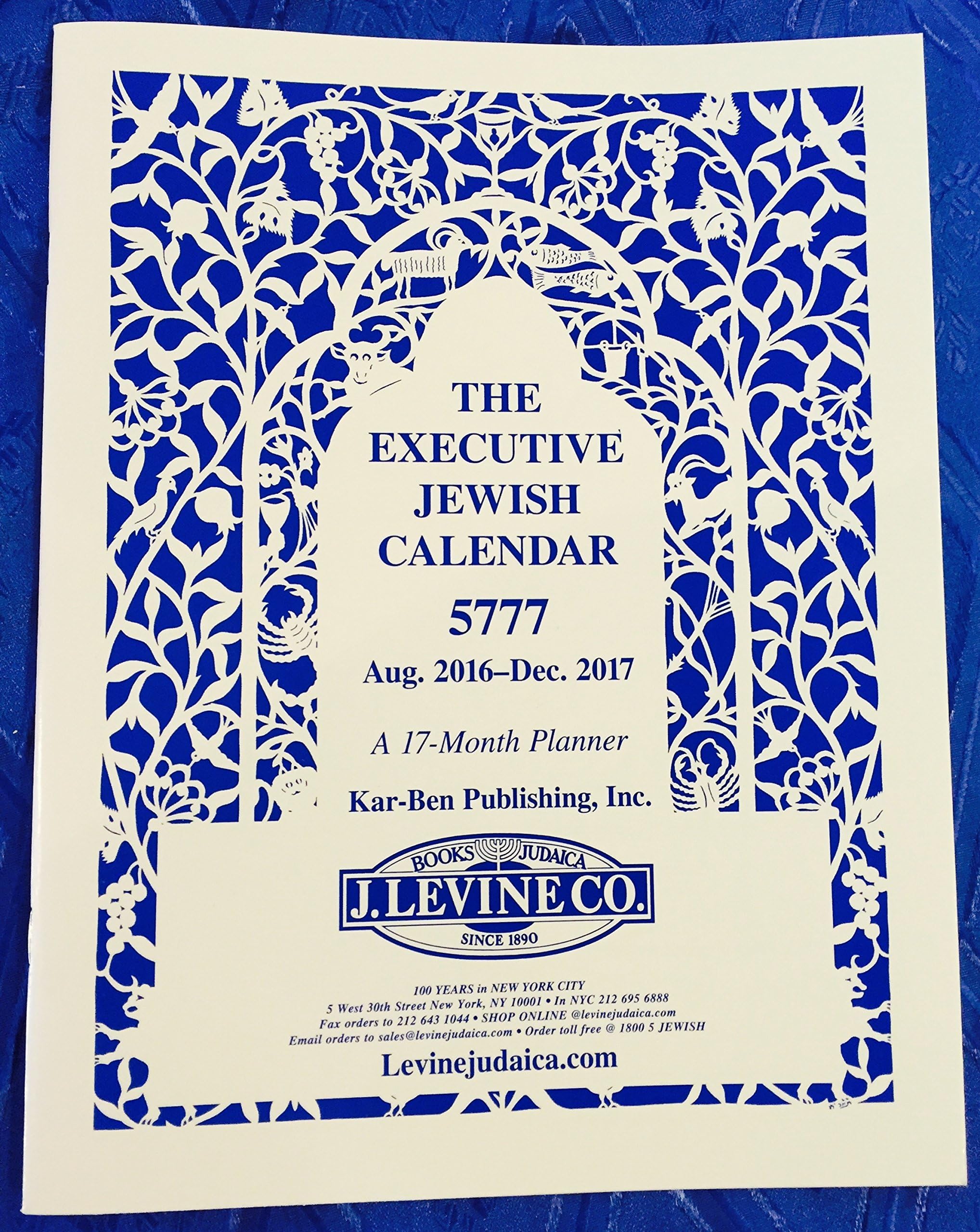 The Executive J Levine Jewish Calendar 5777 August 2016-December 2017 - A 17 Month Planner- This Year in Blue & White Calendar by Kar Ben (Author), Danny Levine (Contributor)