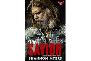 The Savior (Silent Phoenix MC Series Book 5)