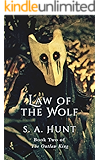 Law of the Wolf (The Outlaw King Book 2)