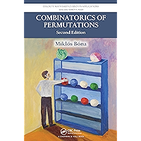 Combinatorics of Permutations, Second Edition (Discrete Mathematics and Its Applications)