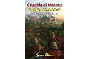 Crucible of Honour: The Battle of Rorke's Drift (The Anglo-Zulu War Book 2)