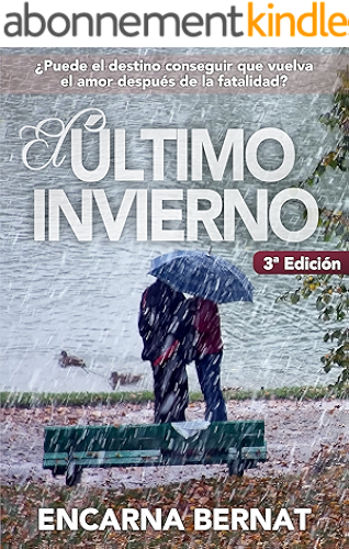 Download El último invierno: Una historia de amor y superación marcada por la tragedia (novela romántica novedades) (Spanish Edition) PDF
