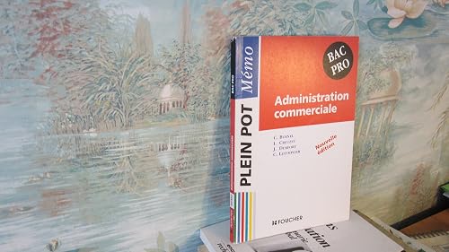 Download Administration commerciale : Bac professionnel options A et B PDF