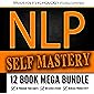 NLP Self Mastery: 12 Book Mega Bundle
