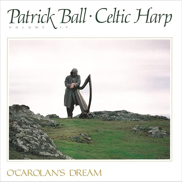 Patrick Ball - Celtic Harp, Vol. I: The Music of Turlough O