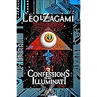 Confessions of an Illuminati Volume 7: From the Occult Roots of the Great Reset to the Populist Roots of The Great Reject
