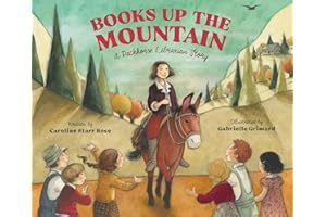 Books Up the Mountain: A Packhorse Librarian Story