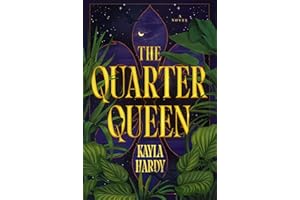 The Quarter Queen: A Novel