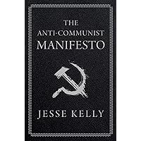 The Anti-Communist Manifesto
