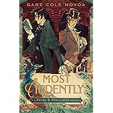 Most Ardently: A Pride & Prejudice Remix (Remixed Classics, 9)