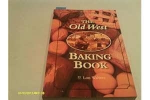 Old West Baking Book (Cookbooks and Restaurant Guides)