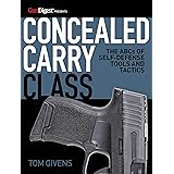 Concealed Carry Class: The ABCs of Self-Defense Tools and Tactics