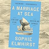 A Marriage at Sea: A True Story of
