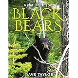 Black Bears: A Natural History