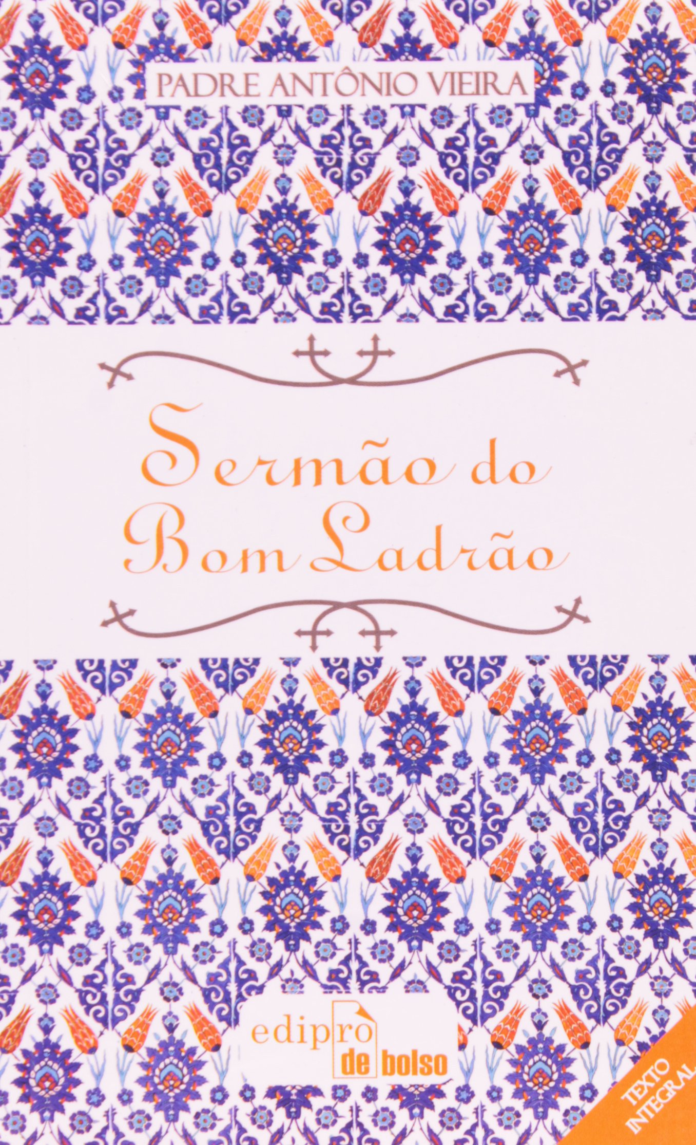 Sermão do Bom Ladrão PDF Elenara Vieira de Vieira Sermão do Bom Ladrão PDF Elenara Vieira de Vieira