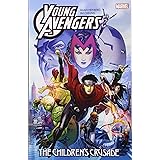 Young Avengers by Allan Heinberg & Jim Cheung: The Children's Crusade