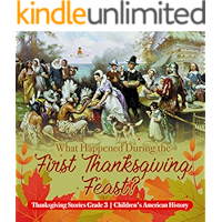 What Happened During the First Thanksgiving Feast? | Thanksgiving Stories Grade 3 | Children's American History book cover