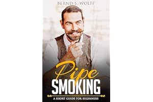 Pipe Smoking: A short guide for beginners