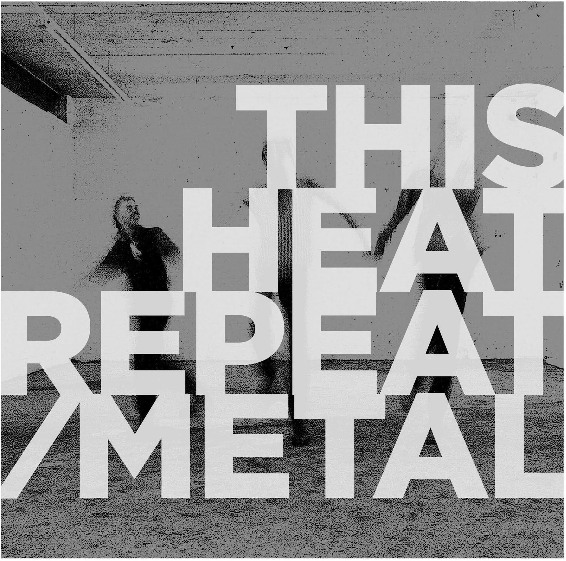 Repeat / Metal