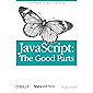 JavaScript: The Good Parts: The Good Parts