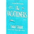 The Vacationers: A Novel