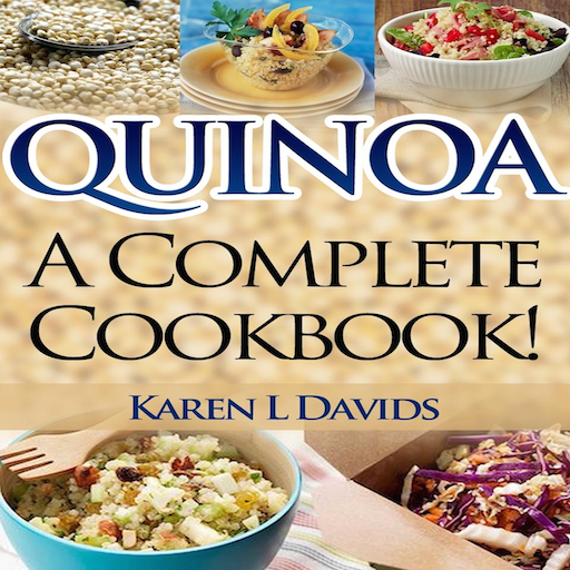 Quinoa A Complete Cookbook
