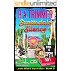 Scottsdale Silence: a fun, romantic, thrilling, adventure... (Laura Black Mysteries Book 9)
