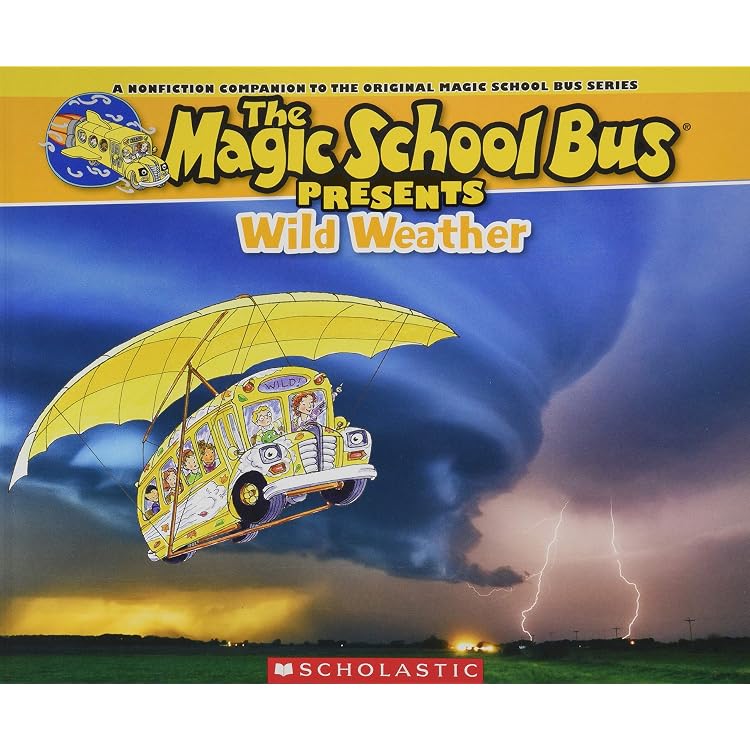 The Magic School Bus Kicks Up A Storm A Book About Weather White