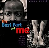 The Best Part of Me: Children Talk About their