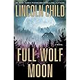 Full Wolf Moon: A Novel (Jeremy Logan Series)