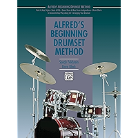 Alfred's Beginning Drumset Method: Learn How to Play Drumset with this Innovative Method (Alfred's Drumset Method) book cover