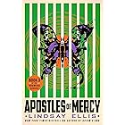 Apostles of Mercy: A Novel (Noumena Book 3)