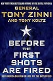 Before the First Shots Are Fired: How America Can Win Or Lose Off The Battlefield